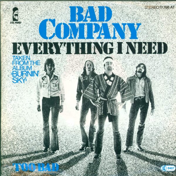 Bad Company: Everything I Need