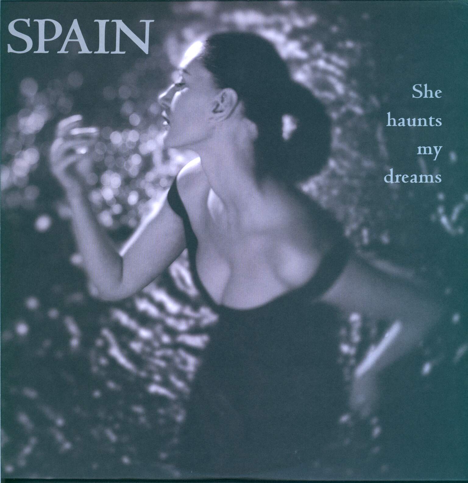 Spain: She Haunts My Dreams