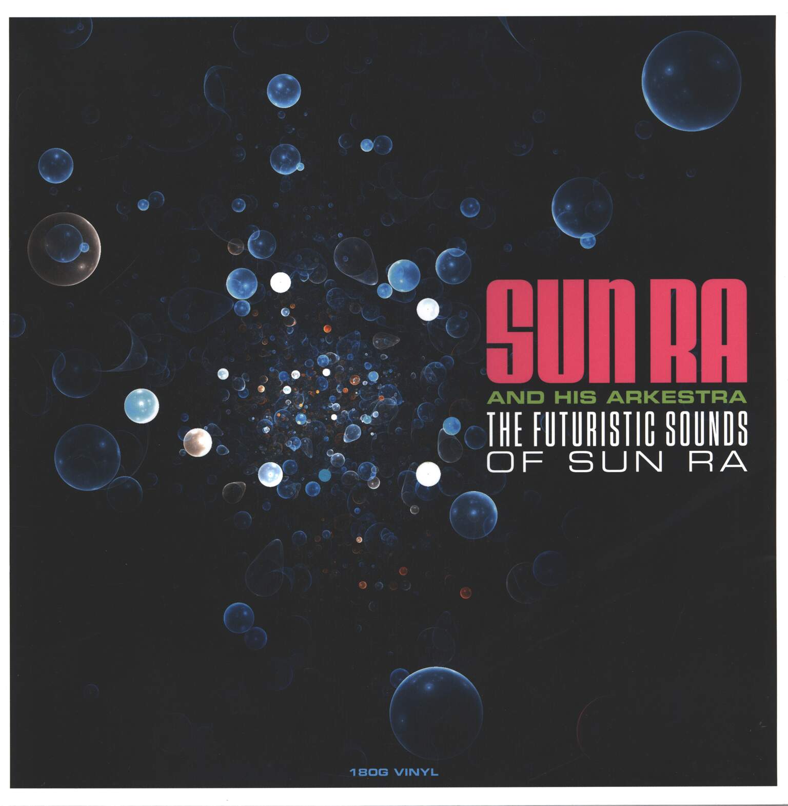 The Sun Ra Arkestra: The Futuristic Sounds Of Sun Ra