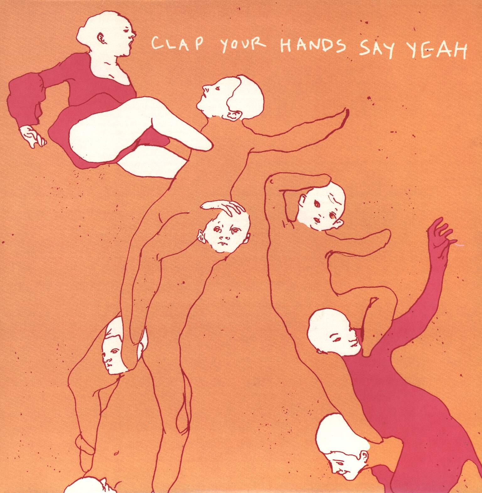Clap Your Hands Say Yeah: Clap Your Hands Say Yeah