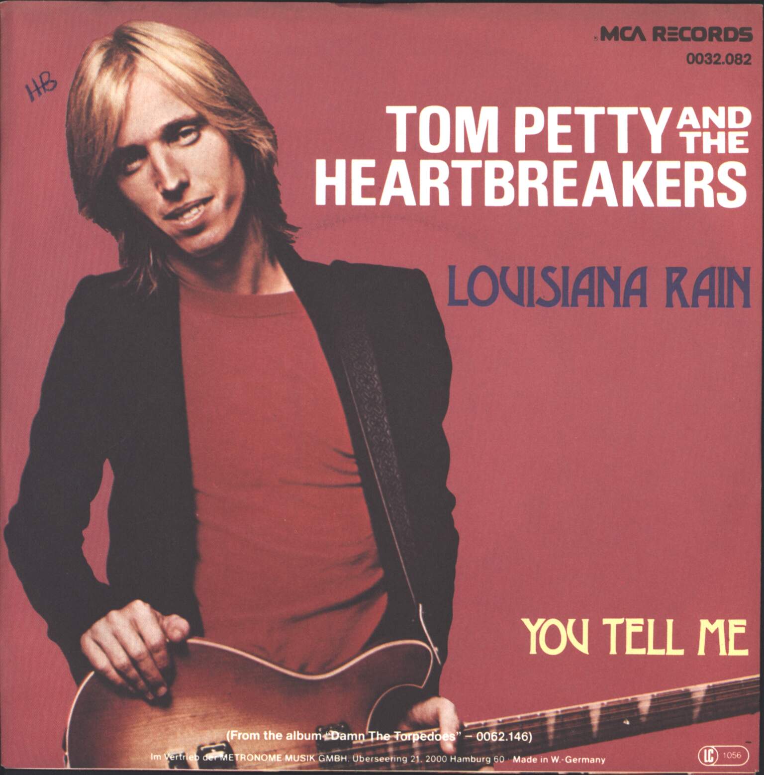 Tom Petty And The Heartbreakers: Louisiana Rain / You Tell Me