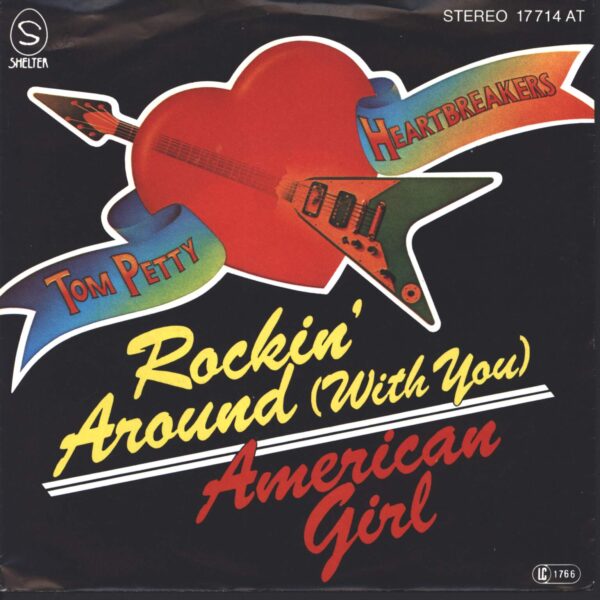 Tom Petty And The Heartbreakers: Rockin' Around (With You)