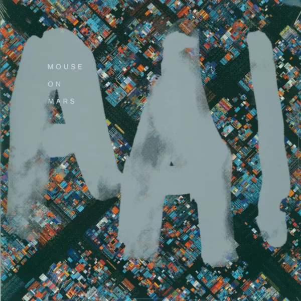 Mouse on Mars: AAI