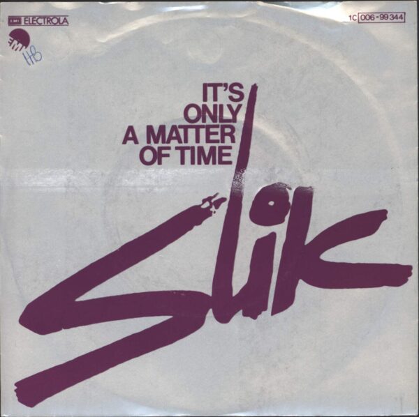 Slik: It's Only A Matter Of Time / No Star