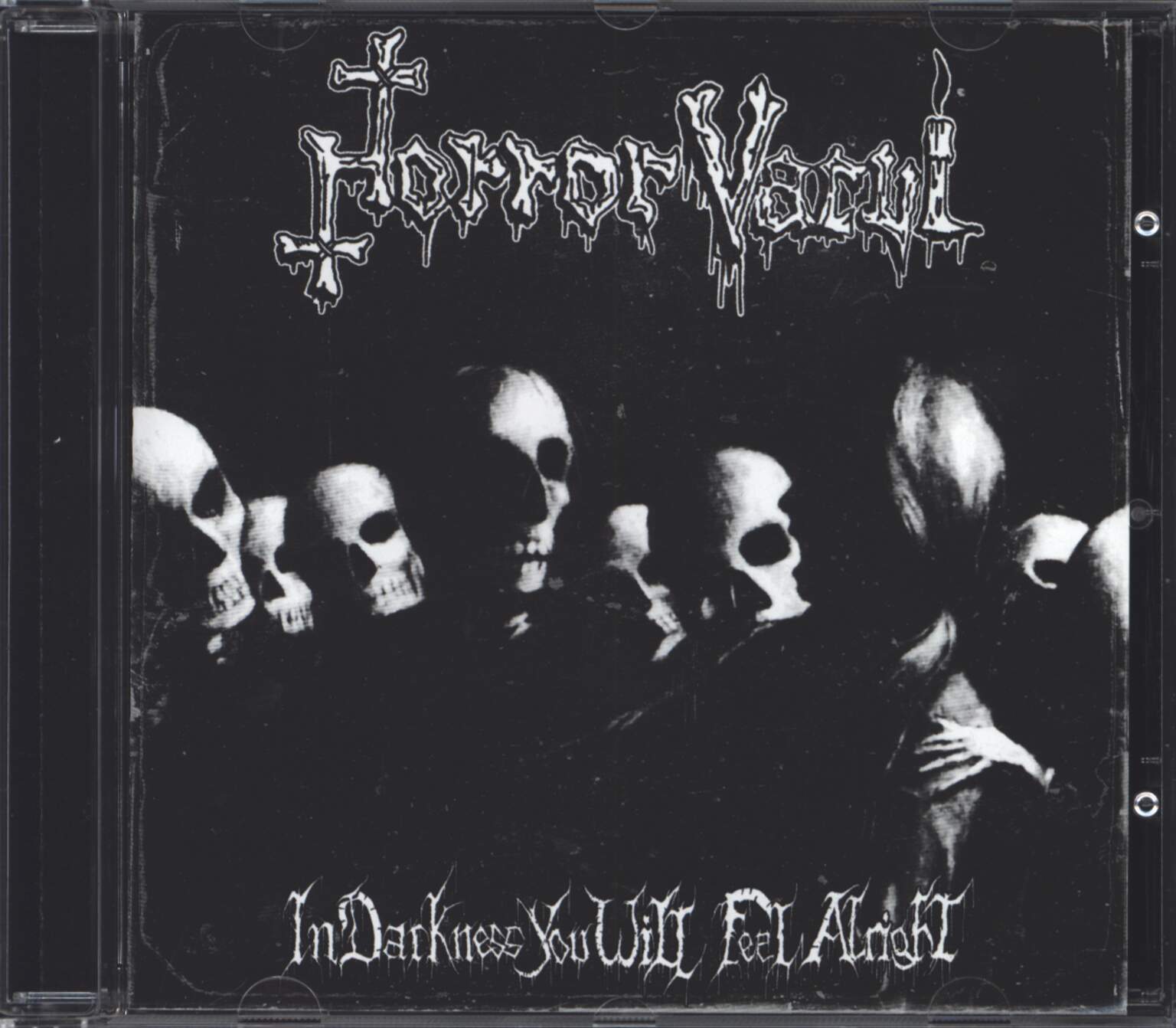 Horror Vacui: In Darkness You Will Feel Alright