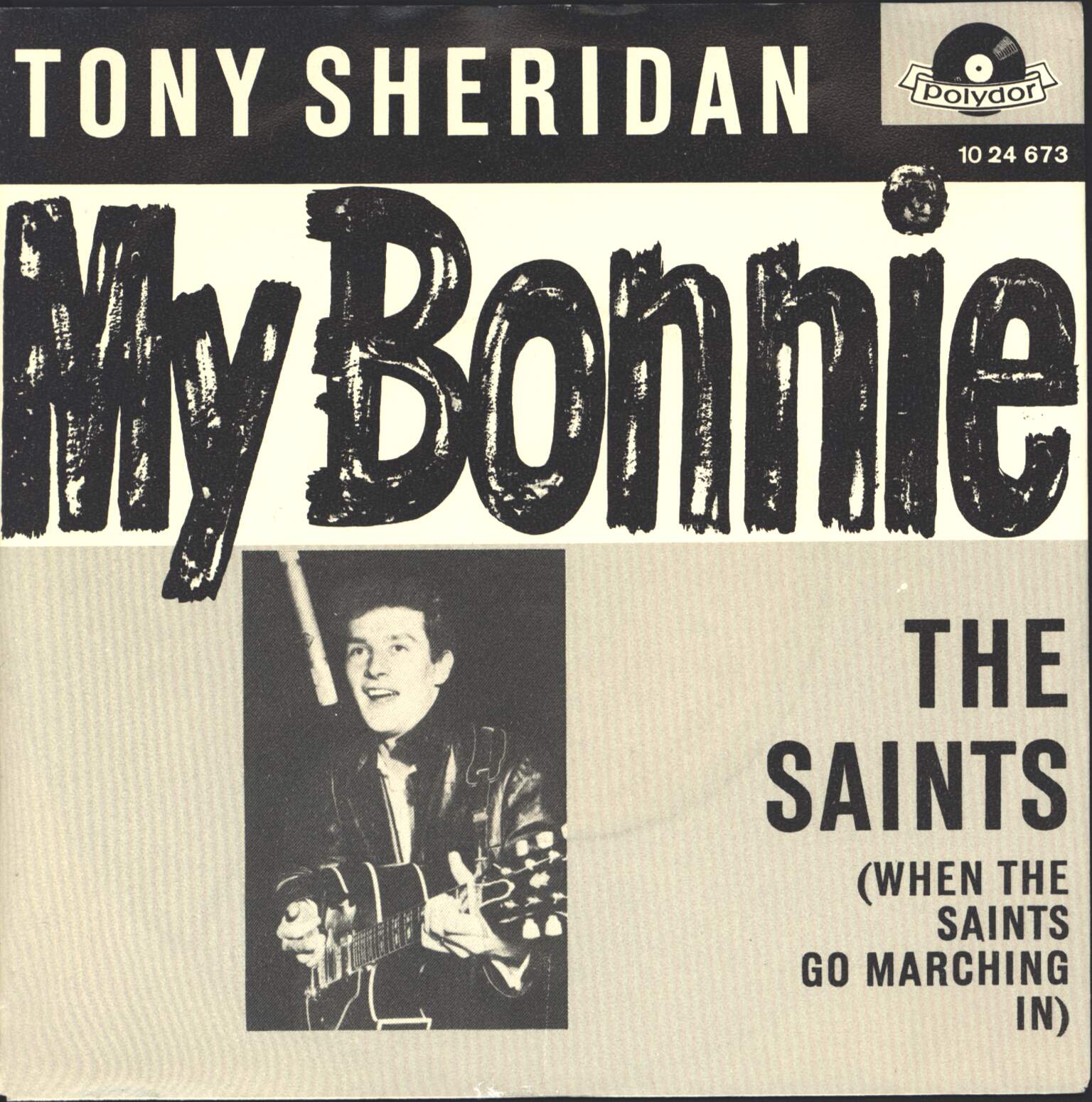 Tony Sheridan / The Beatles: My Bonnie