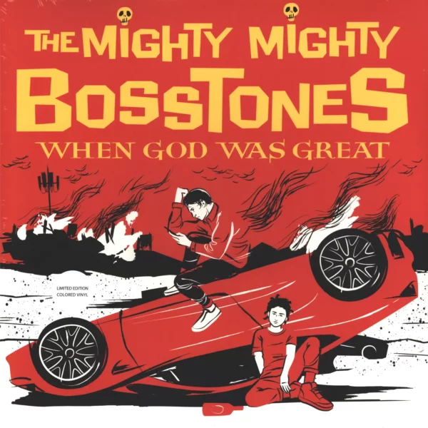 The Mighty Mighty Bosstones: When God Was Great
