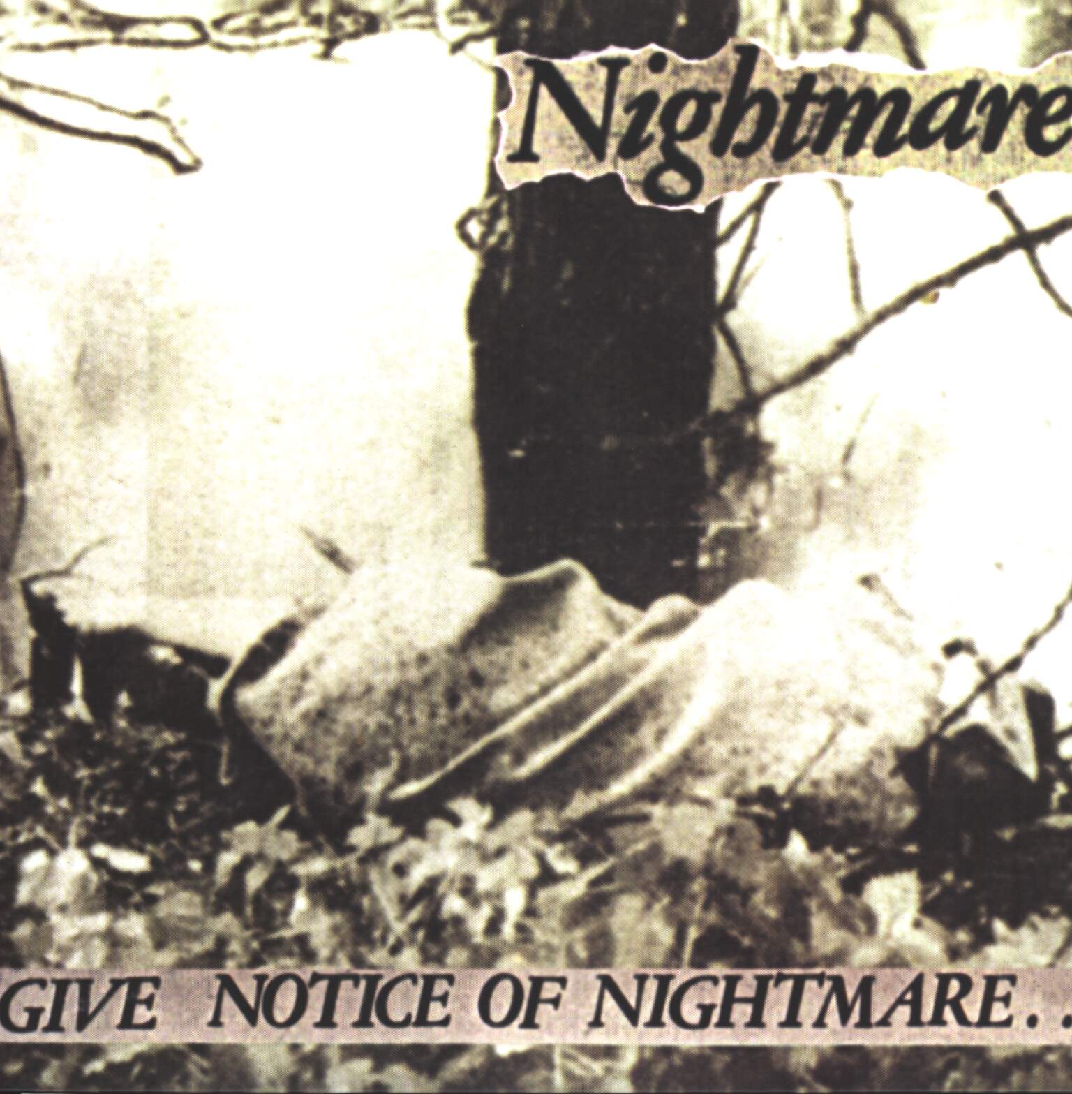 Nightmare: Give Notice Of Nightmare..