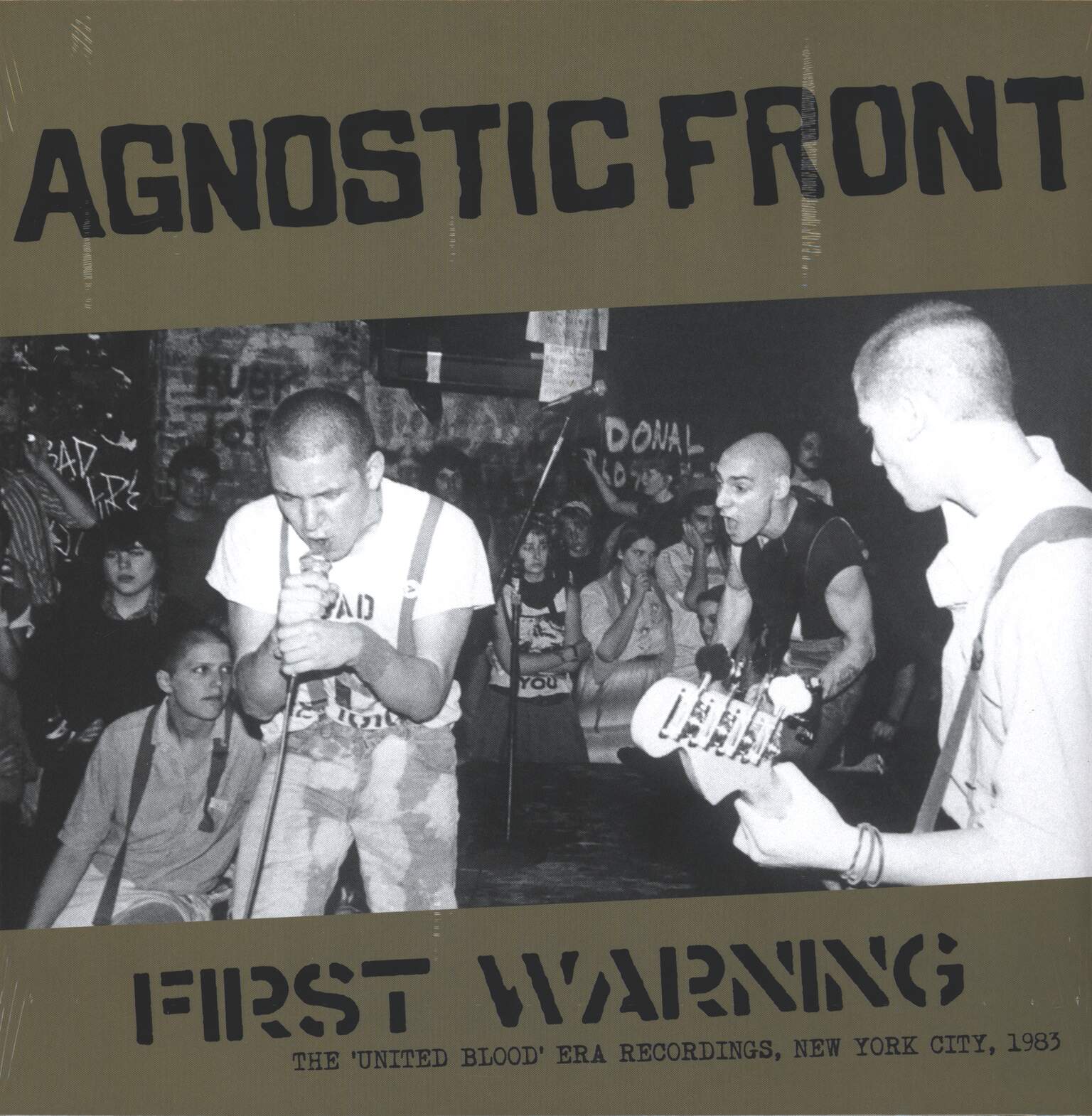 Agnostic Front: First Warning - The 'United Blood' Era Recordings, New York City, 1983