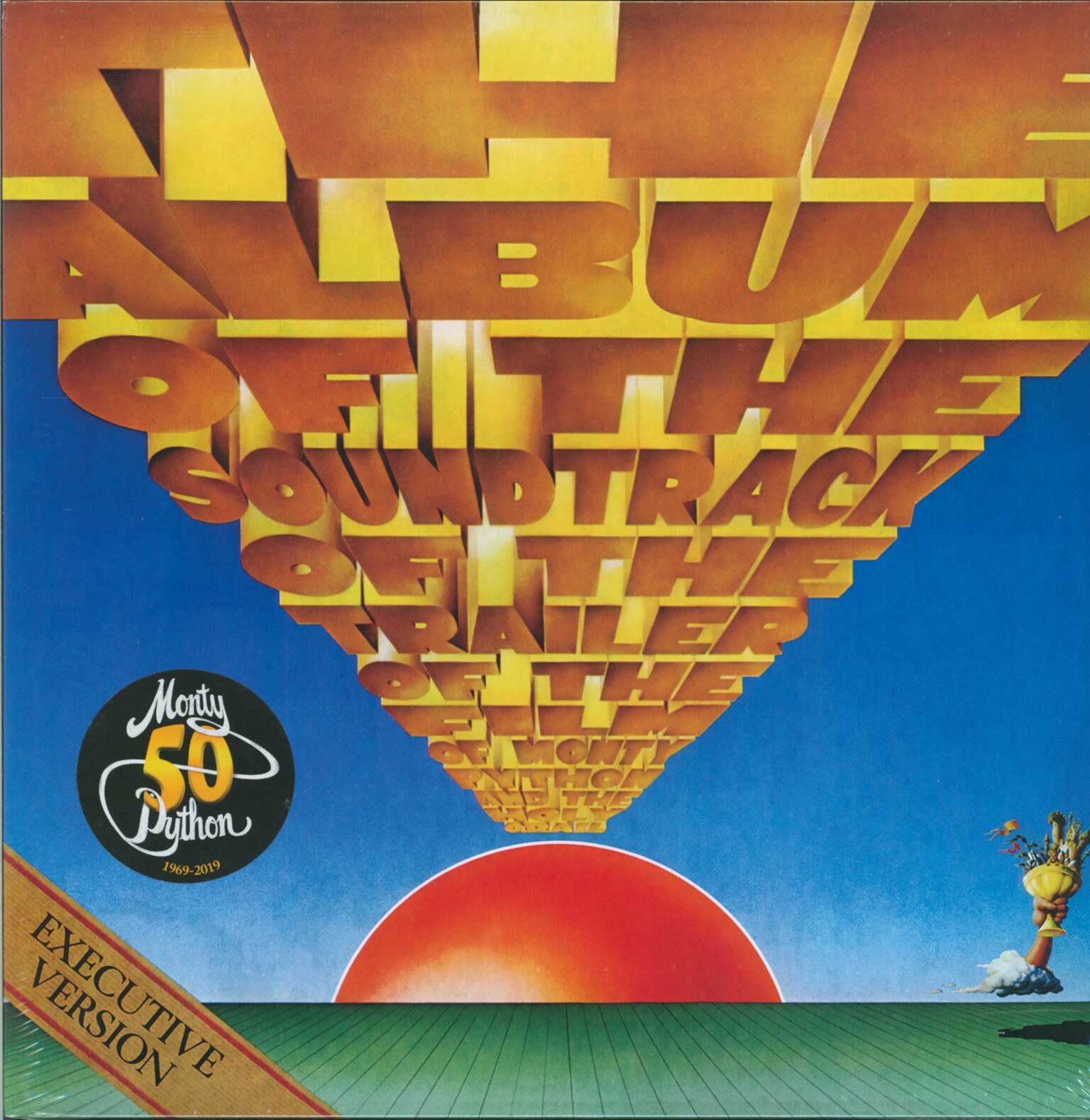 Monty Python: The Album Of The Soundtrack Of The Trailer Of The Film Of Monty Python And The Holy Grail (Executive Version)