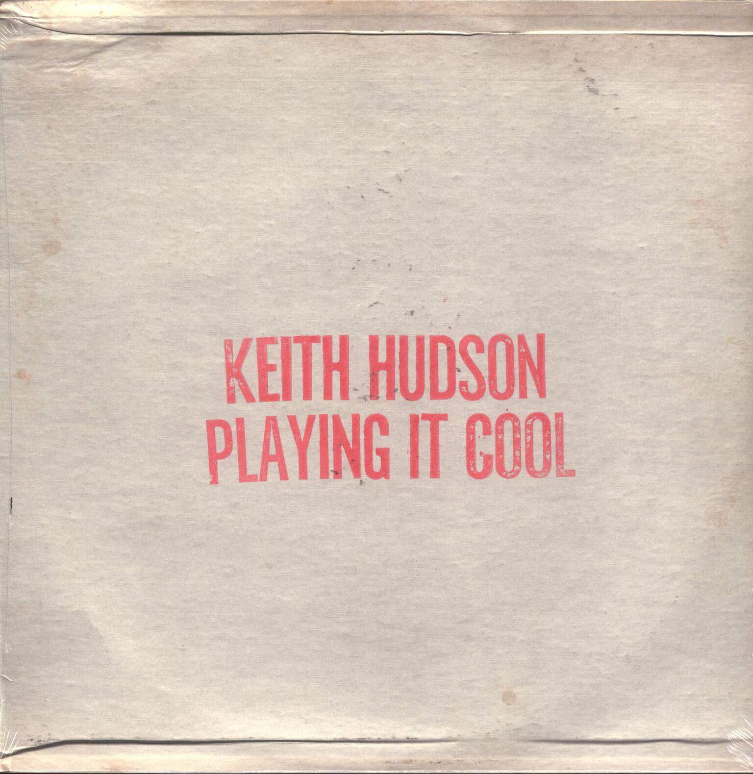 Keith Hudson: Playing It Cool & Playing It Right