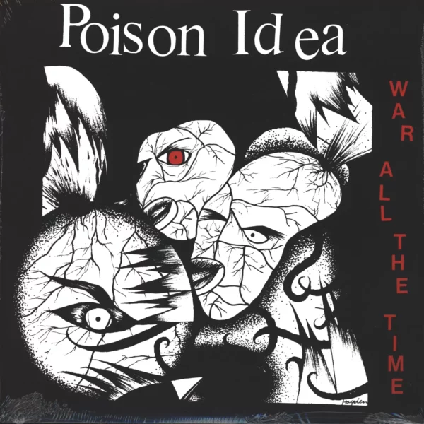 Poison Idea: War All The Time