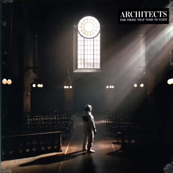 Architects: For Those That Wish To Exist