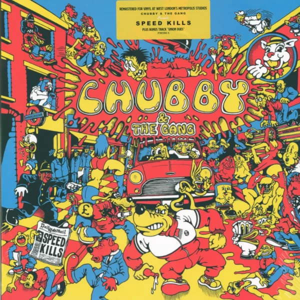 Chubby & The Gang: Speed Kills