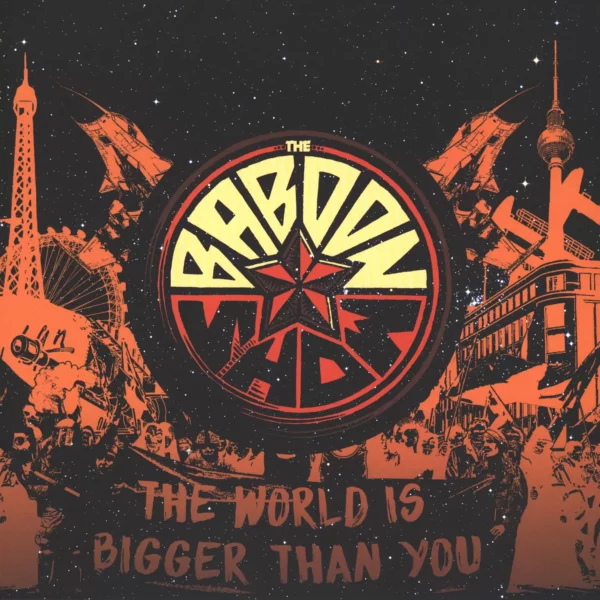 The Baboon Show: The World Is Bigger Than You