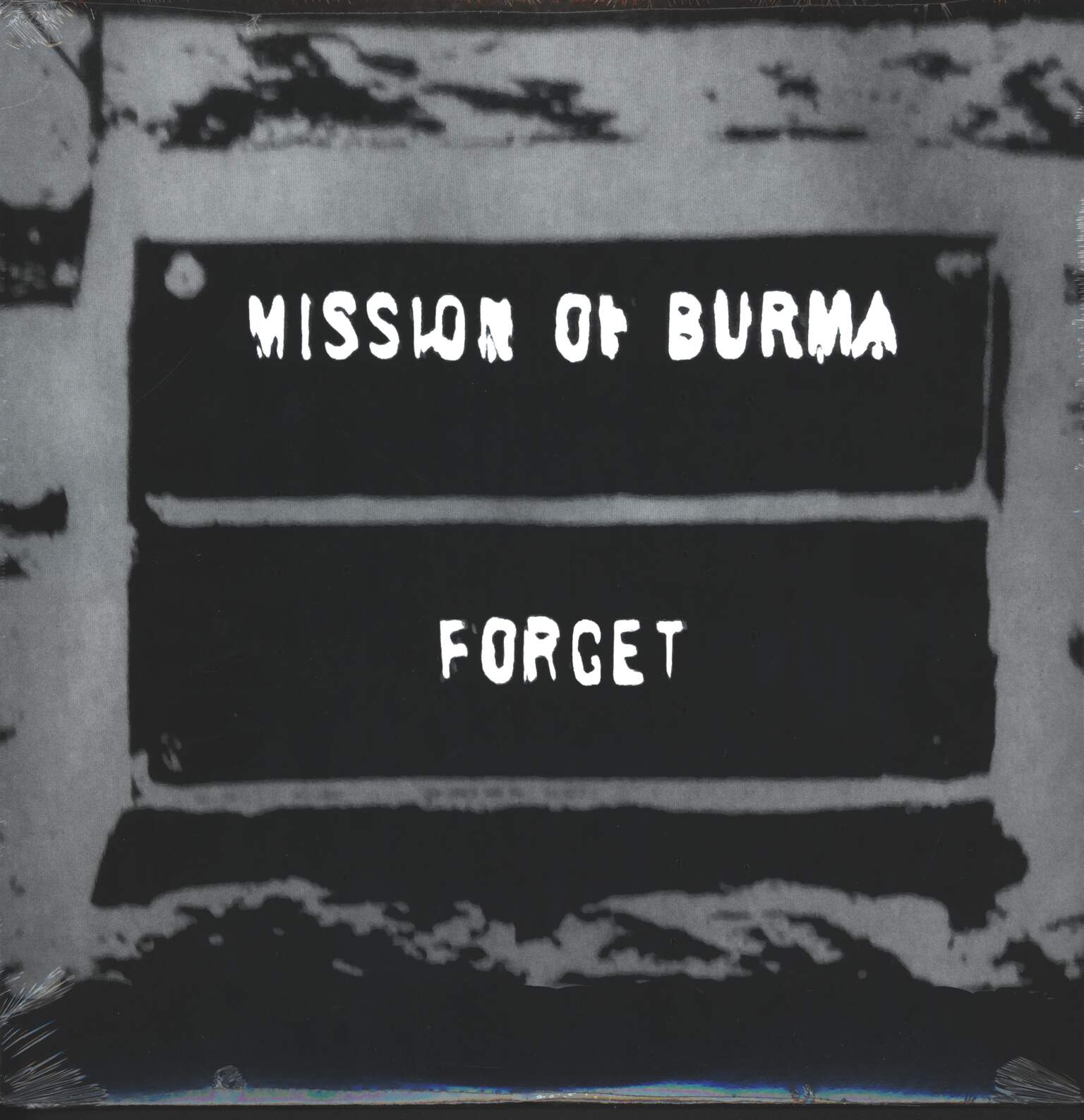 Mission Of Burma: Forget