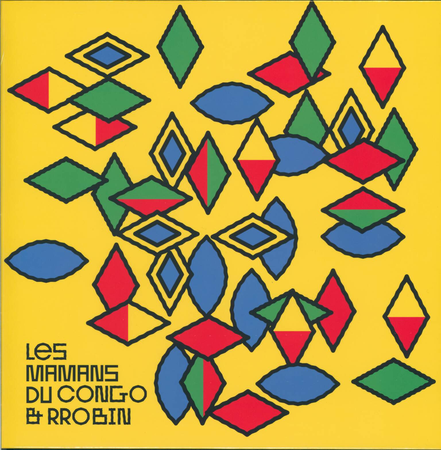 Les Mamans Du Congo / RRobin: Les Mamans Du Congo & Rrobin
