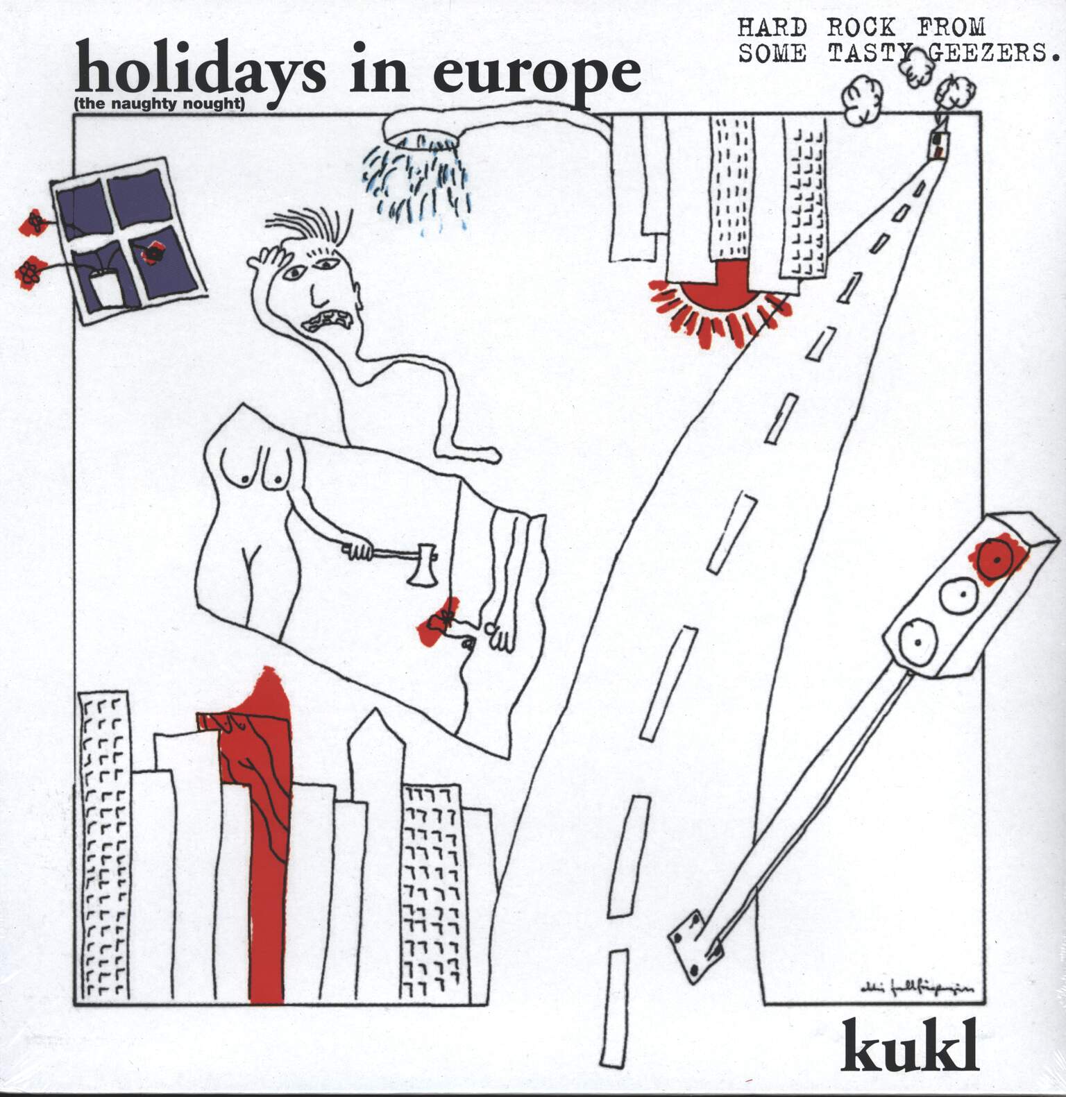 Kukl: Holidays In Europe (The Naughty Nought)