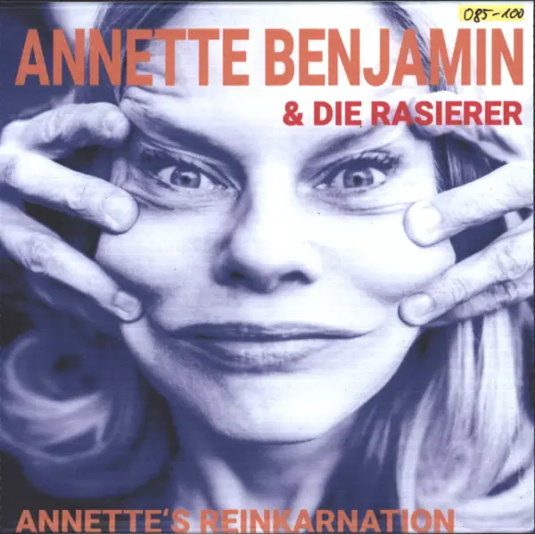 Annette Benjamin / Die Rasierer / Die Radierer: Annette's Reinkarnation / Reinkarnation
