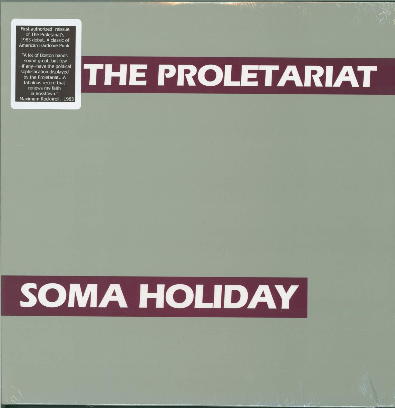 The Proletariat: Soma Holiday