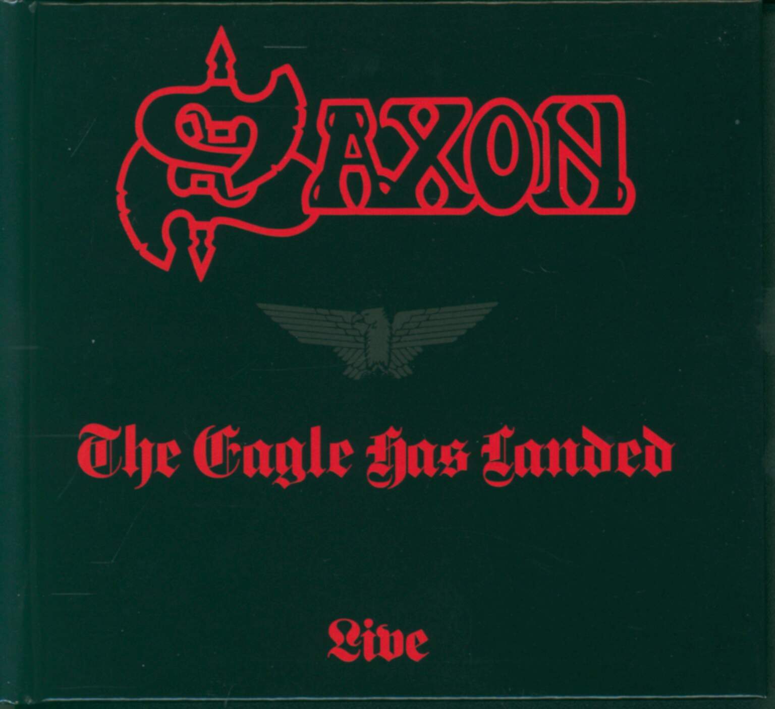 Saxon: The Eagle Has Landed (Live)