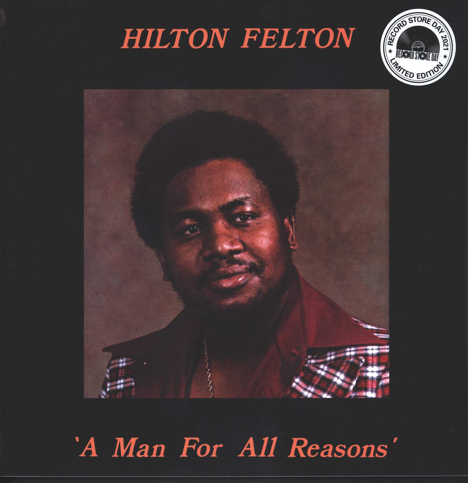 Hilton Felton: A Man For All Reasons