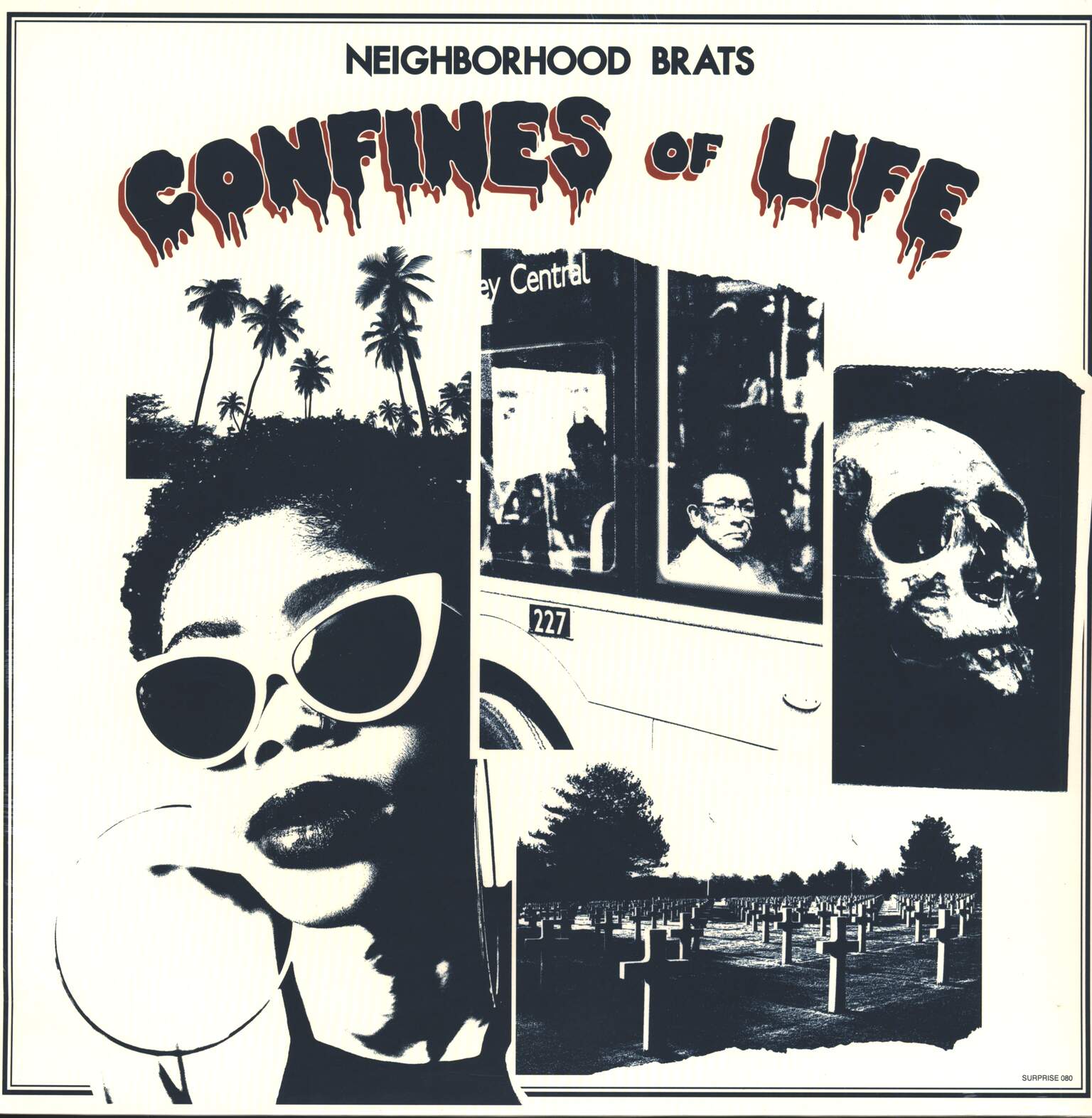 Neighborhood Brats: Confines Of Life