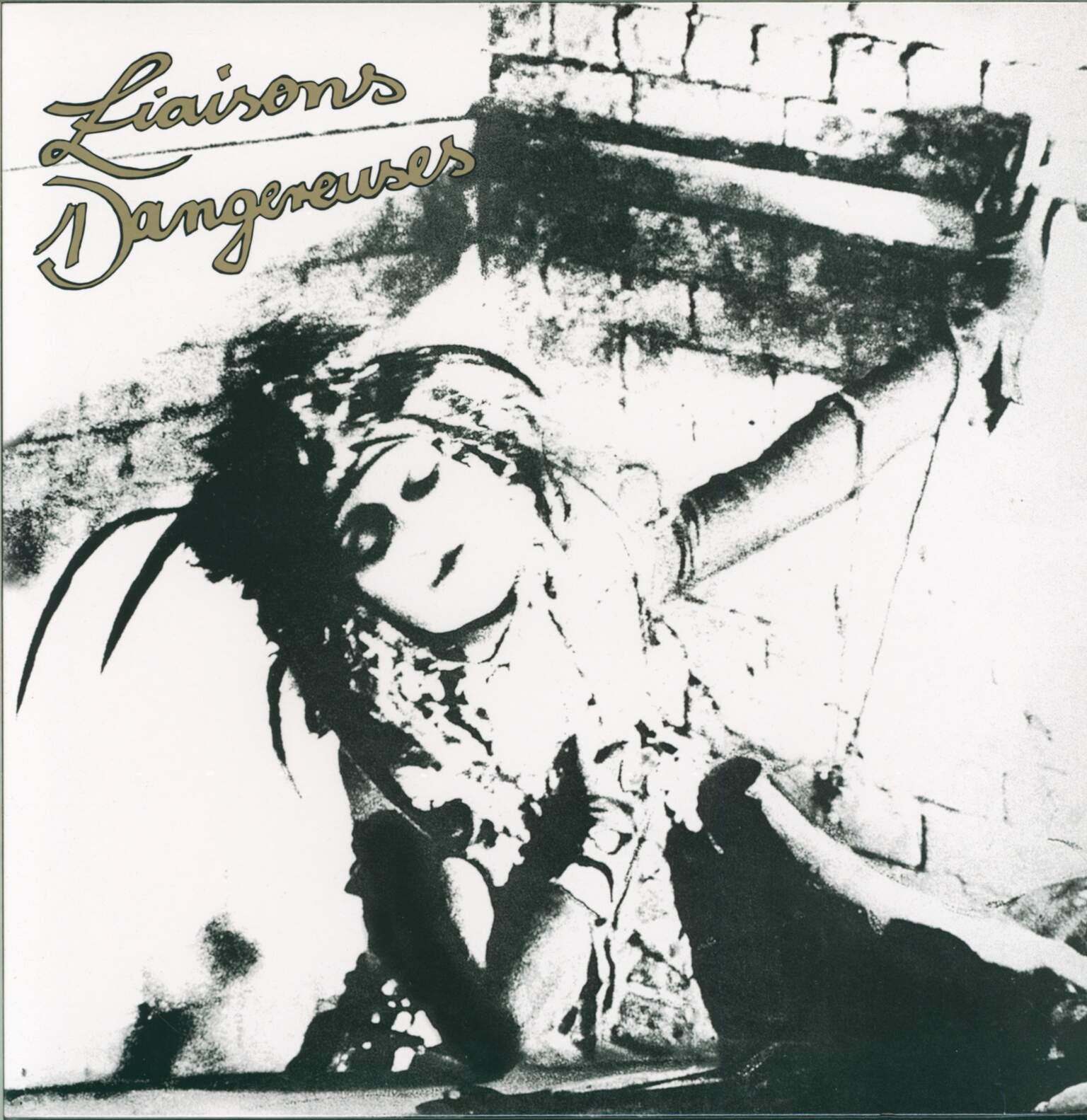 Liaisons Dangereuses: Liaisons Dangereuses