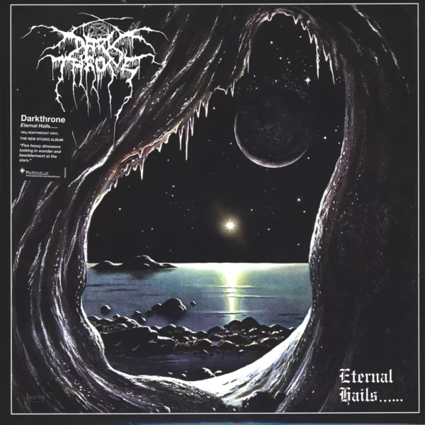 Darkthrone: Eternal Hails......