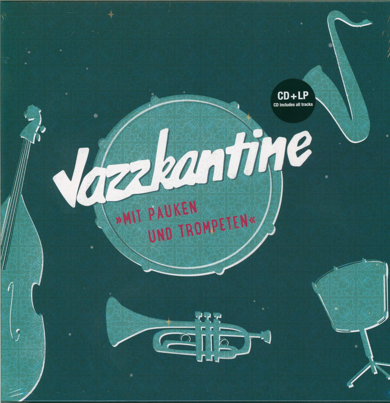 Jazzkantine: Mit Pauken Und Trompeten