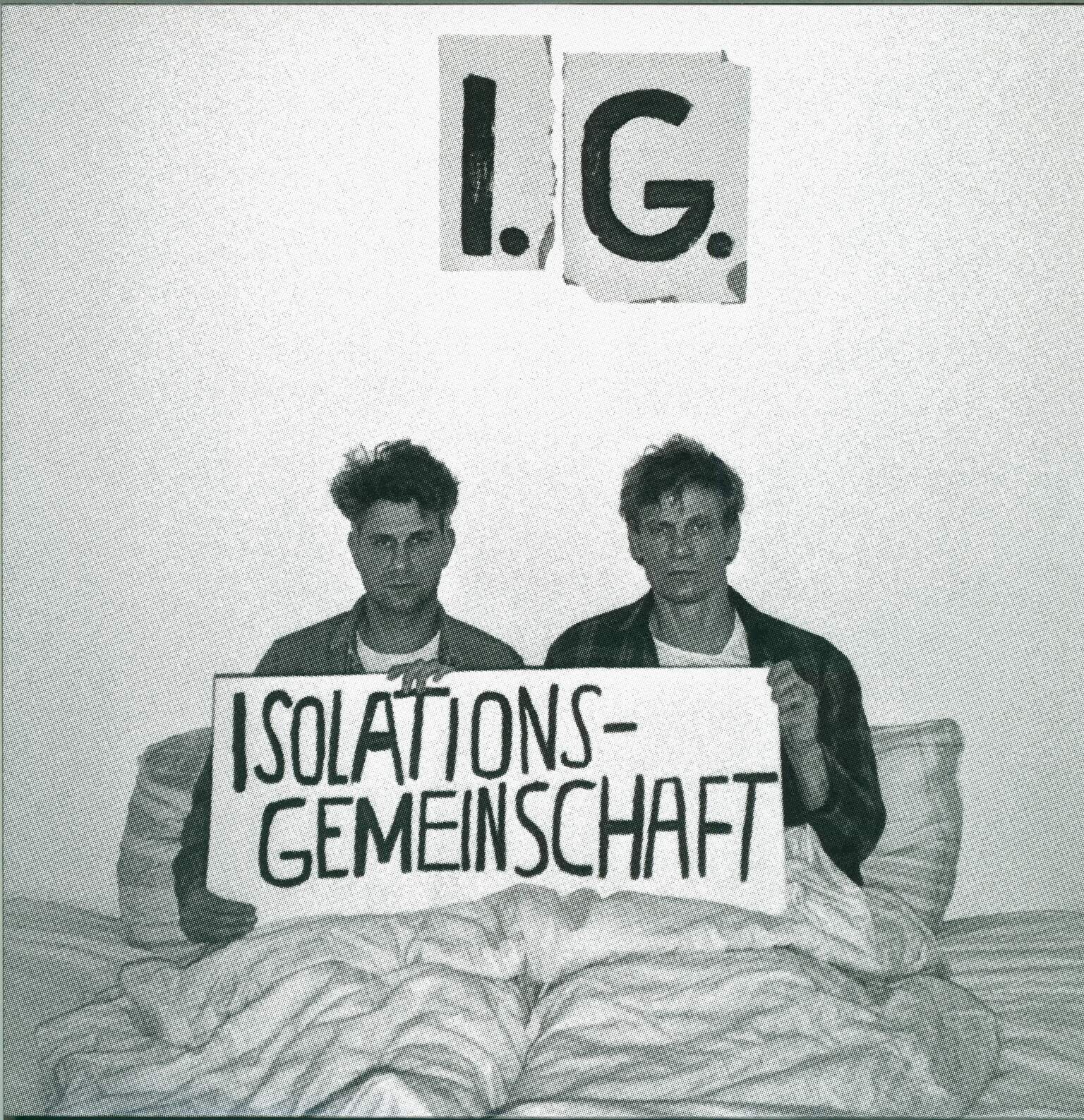 I.G.: Isolationsgemeinschaft