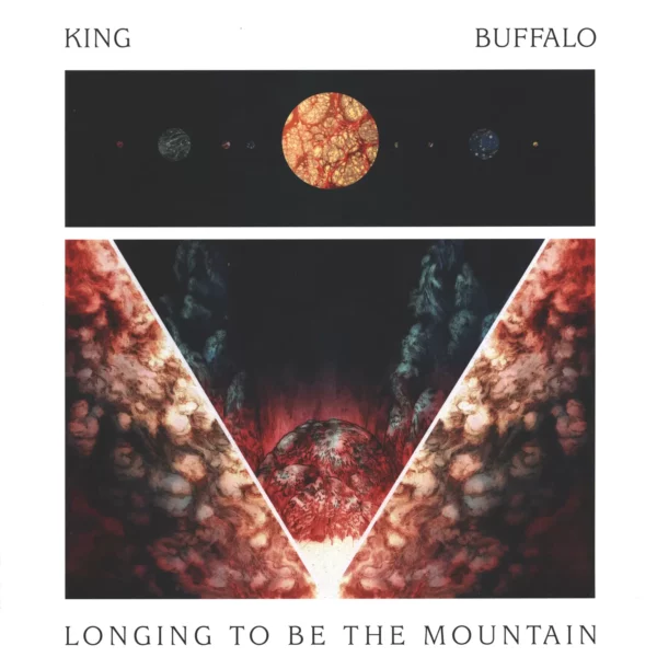 King Buffalo: Longing To Be The Mountain