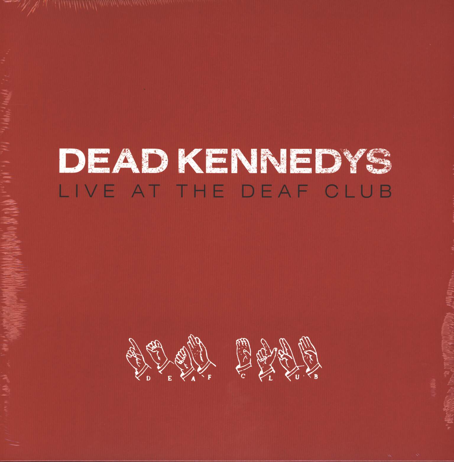 Dead Kennedys: Live At The Deaf Club