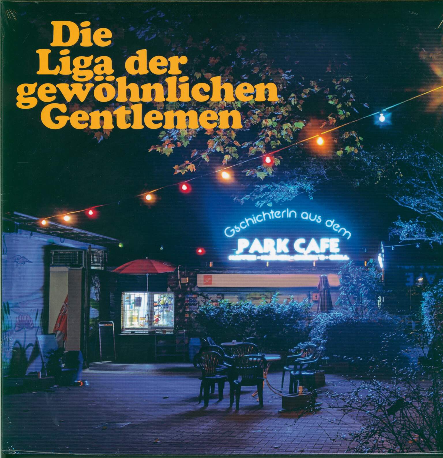 Die Liga Der Gewöhnlichen Gentlemen: Gschichterln aus dem Park Café