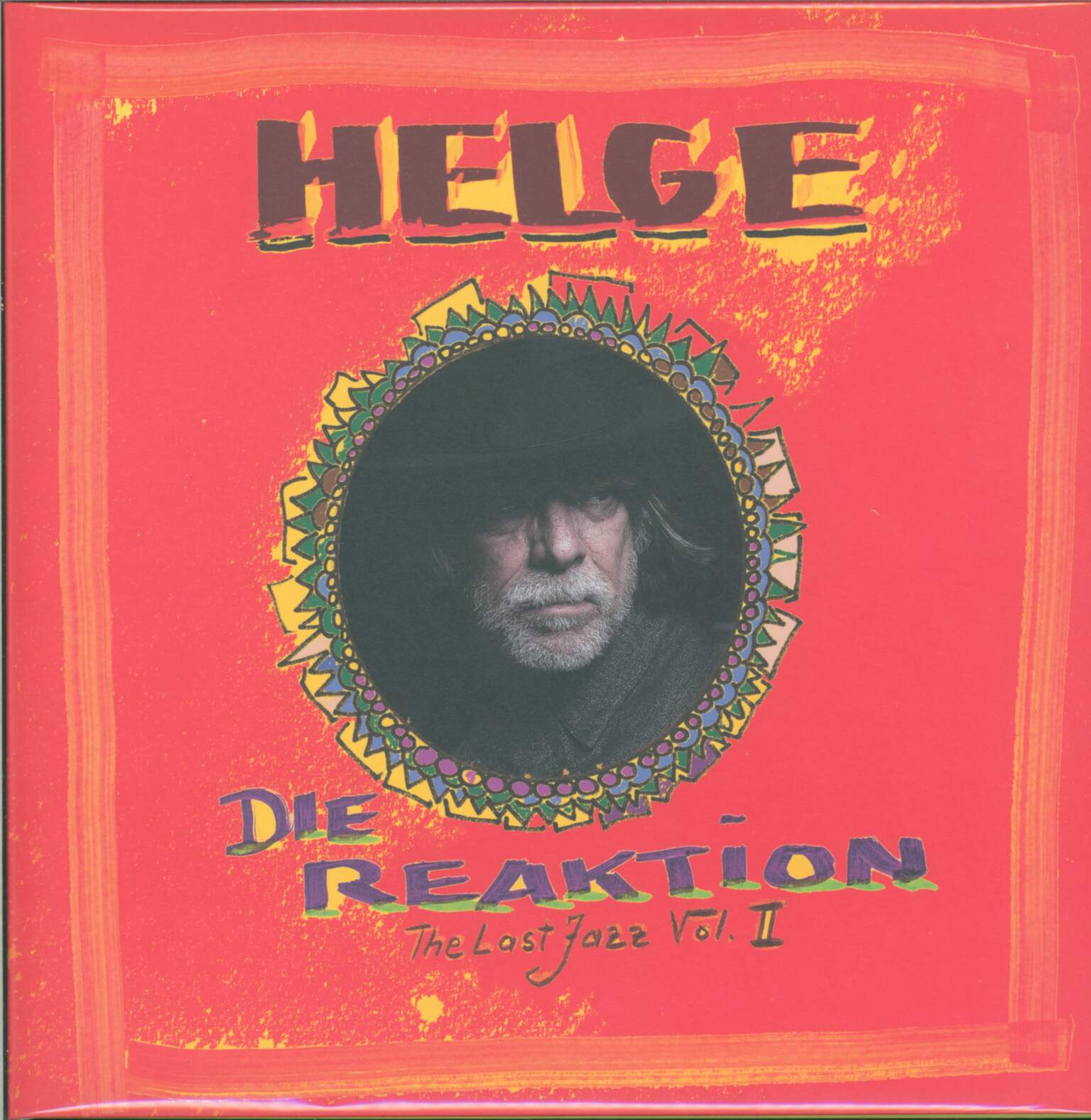 Helge Schneider: Die Reaktion The Last Jazz Volume 2