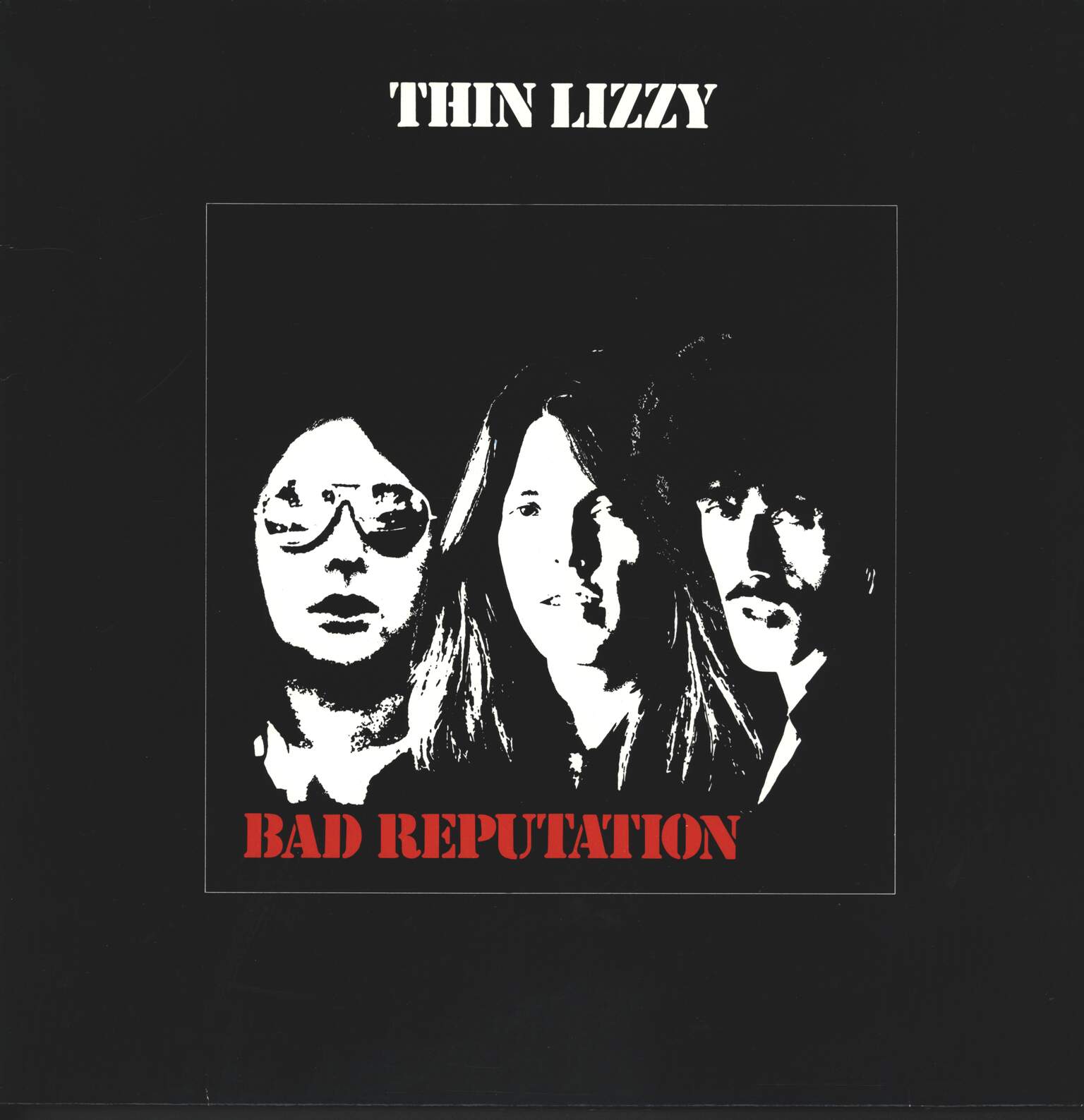 Thin Lizzy: Bad Reputation