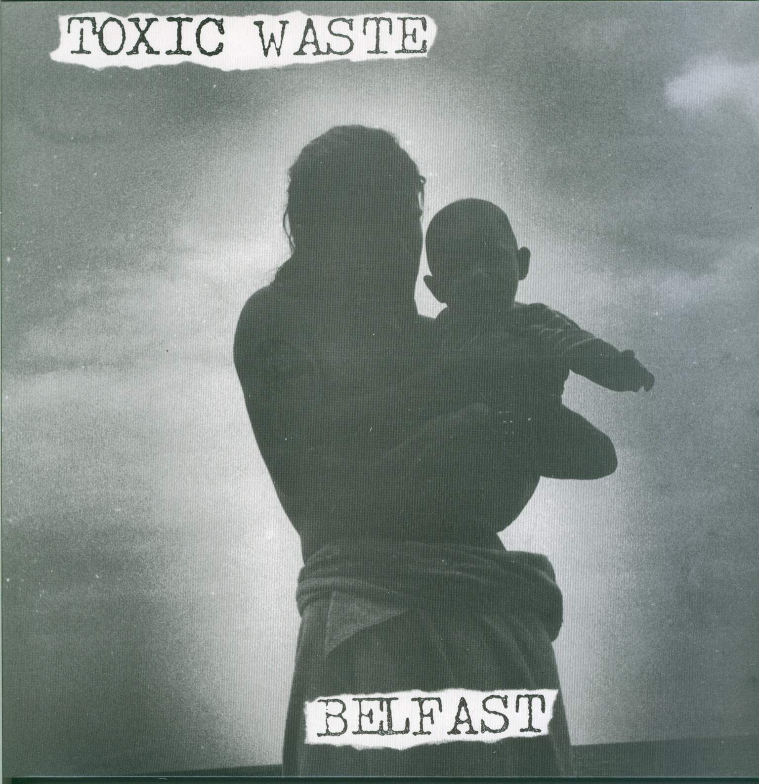 Toxic Waste: Belfast