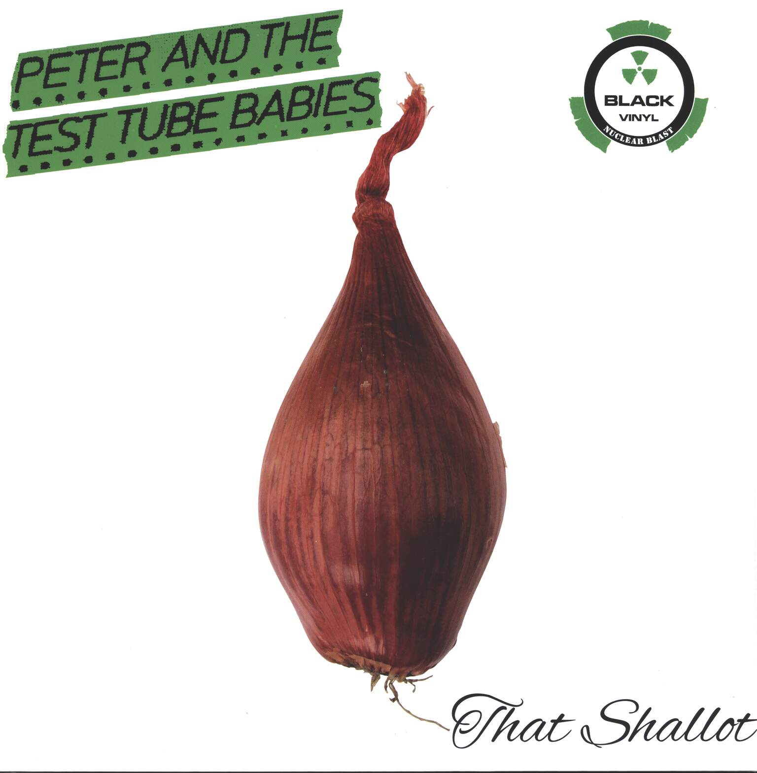 Peter And The Test Tube Babies: That Shallot
