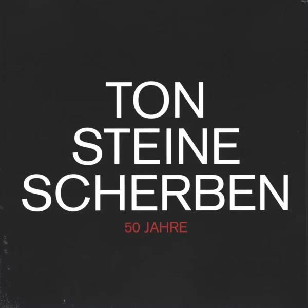 Ton Steine Scherben: 50 Jahre
