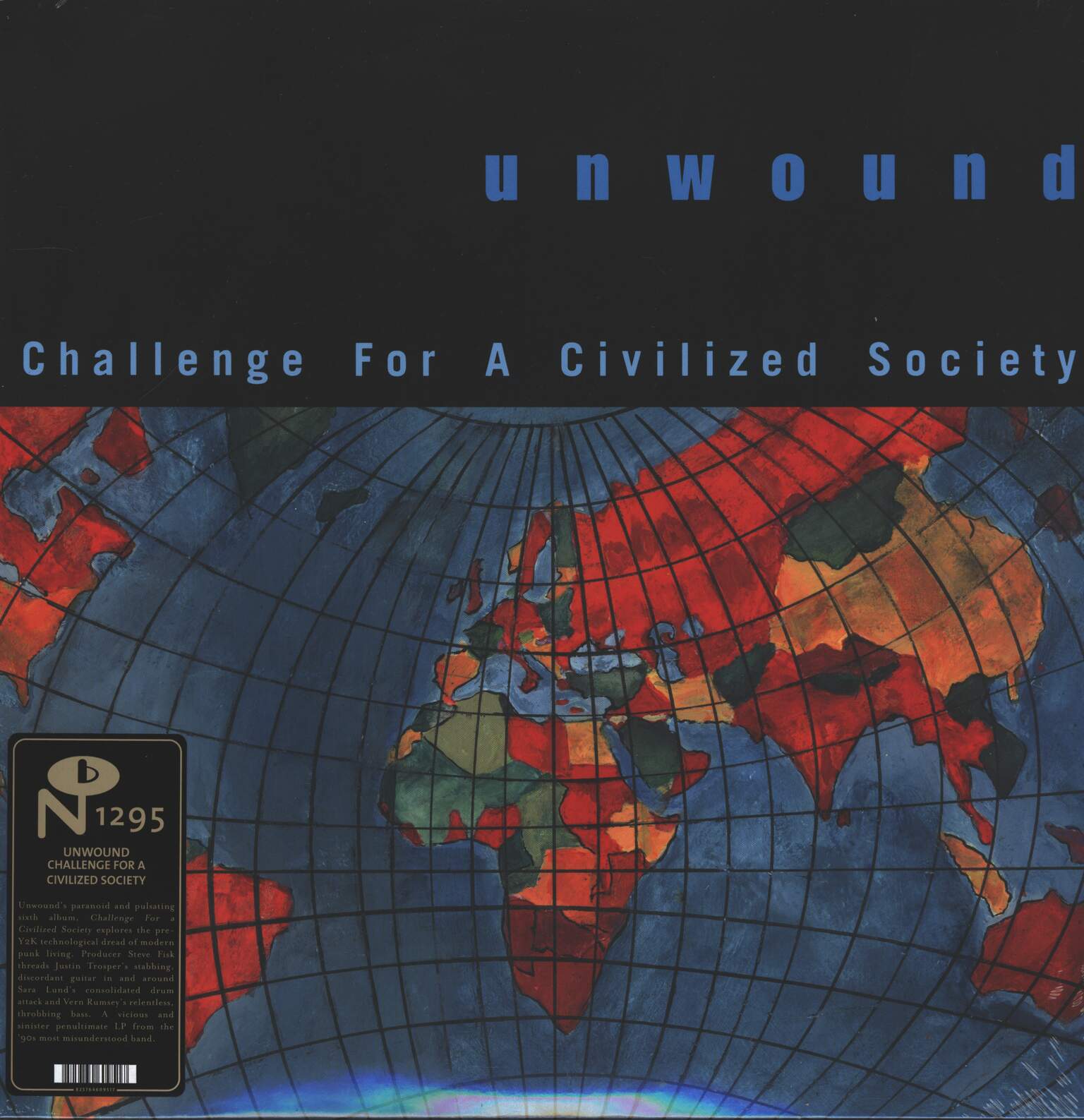 Unwound: Challenge For A Civilized Society