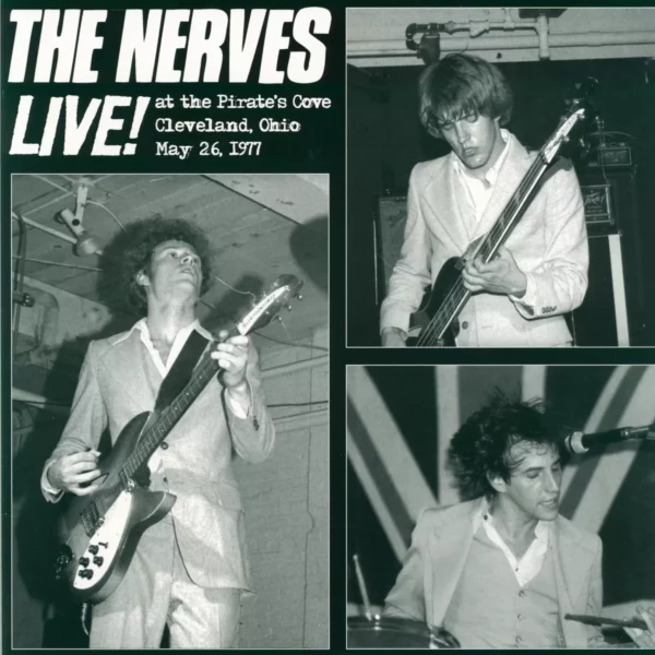 The Nerves: Live! At The Pirate's Cove