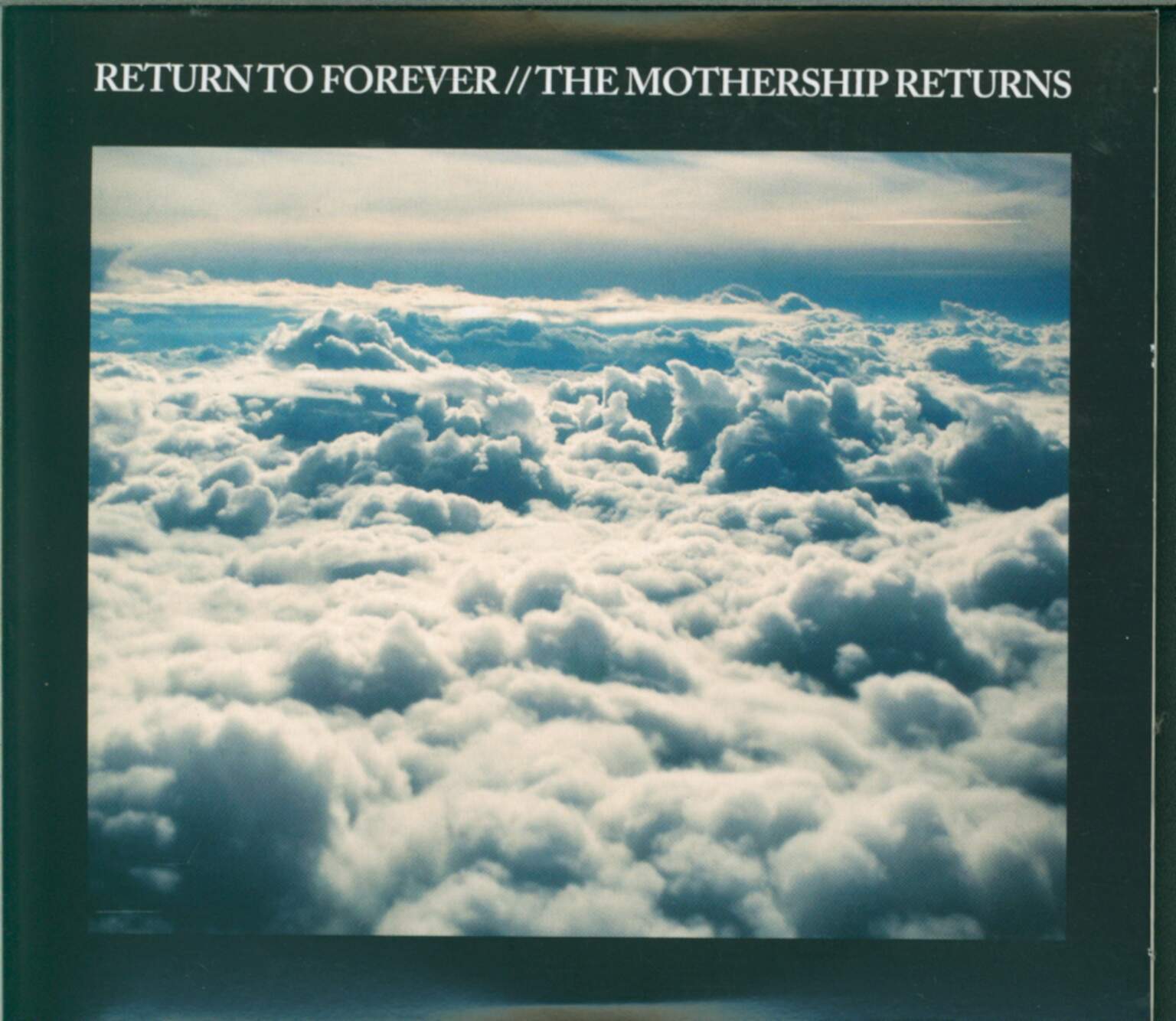 Return To Forever: The Mothership Returns
