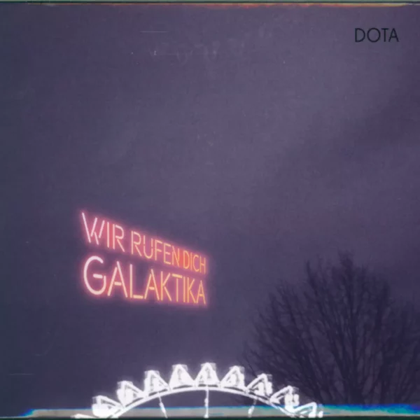 Dota Und Die Stadtpiraten: Wir Rufen Dich, Galaktika