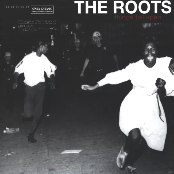 The Roots: Things Fall Apart