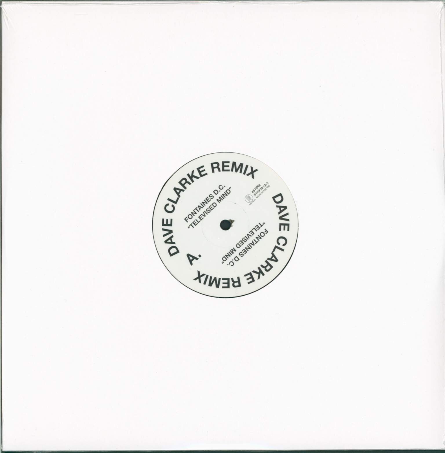 Fontaines D.C.: Televised Mind (Dave Clarke Remix)