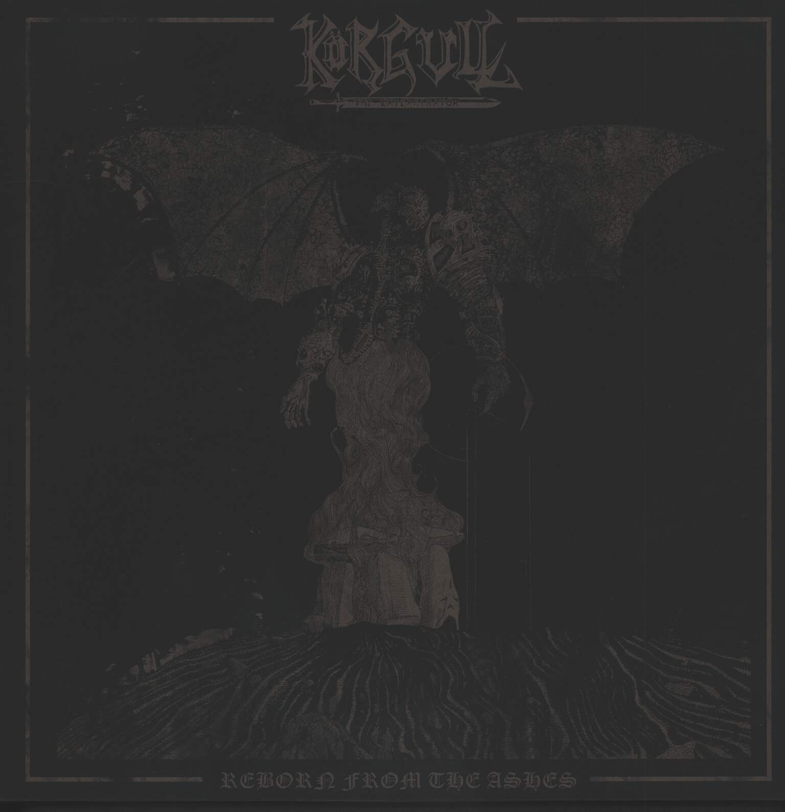 Körgull The Exterminator: Reborn From The Ashes