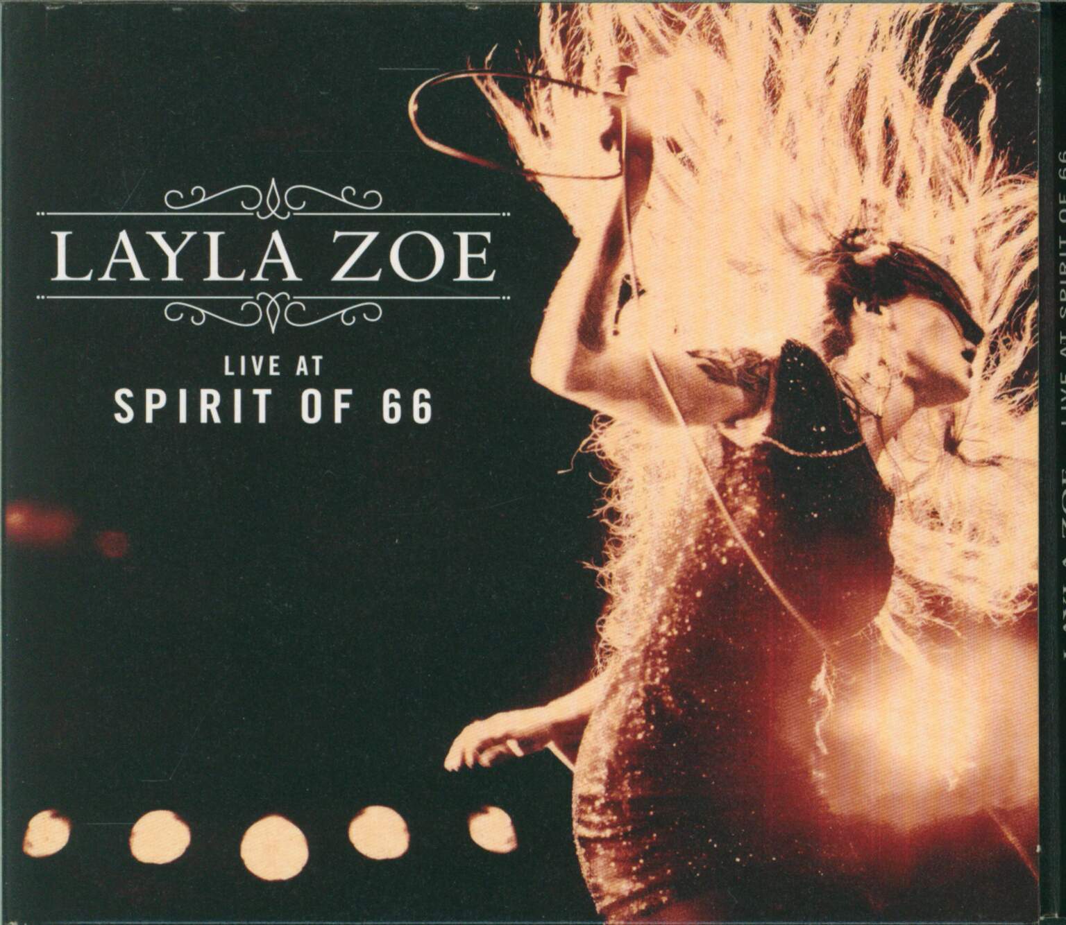 Layla Zoe: Live At Spirit Of 66