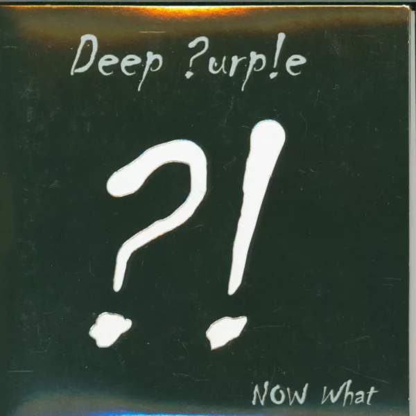 Deep Purple: Now What?!