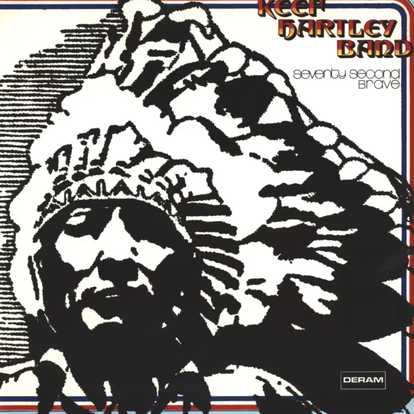 The Keef Hartley Band: Seventy Second Brave