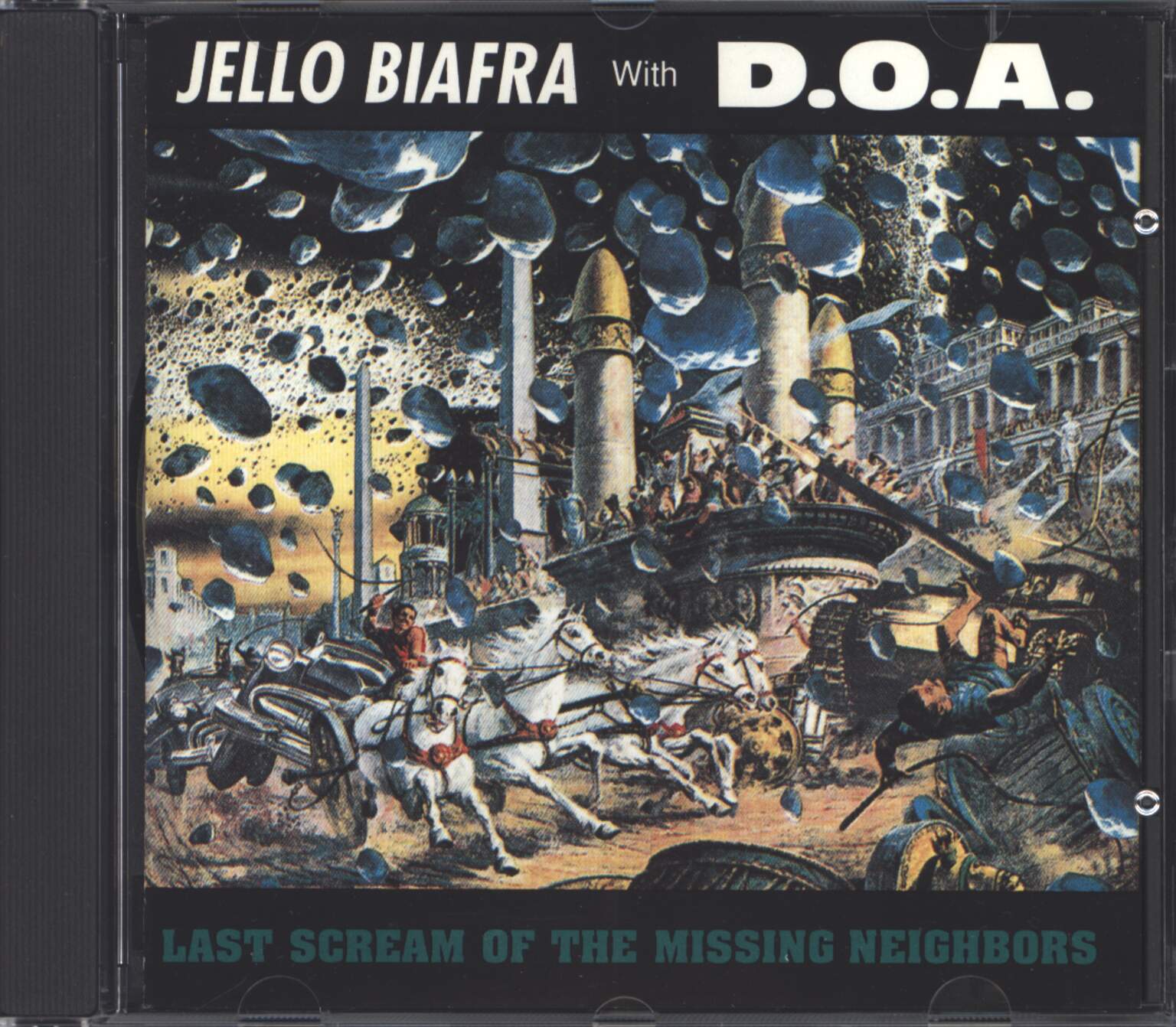 Jello Biafra / D.O.A.: Last Scream Of The Missing Neighbors